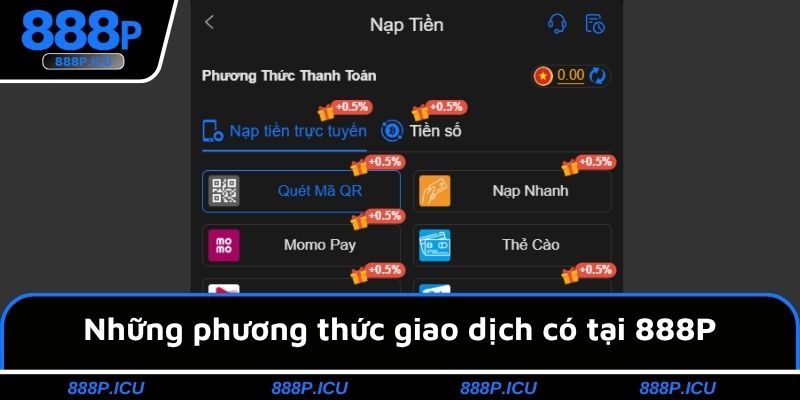Những phương thức giao dịch có tại 888P
