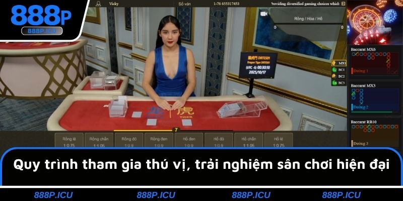 Quy trình tham gia thú vị, trải nghiệm sân chơi hiện đại
