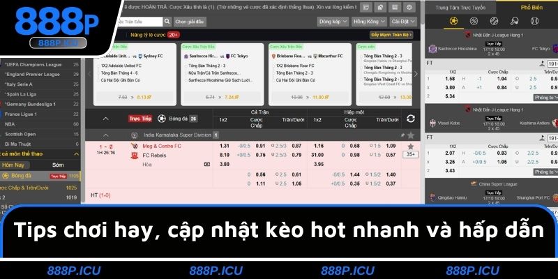 Tips chơi hay, cập nhật kèo hot nhanh và hấp dẫn